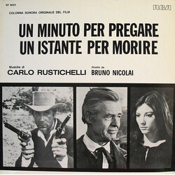 Carlo Rustichelli Un Minuto Per Pregare Un Istante Per Morire (Colonna Sonora Originale Del Film) Vinyl LP USED