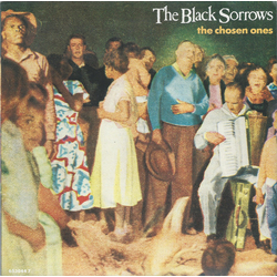 The Black Sorrows The Chosen Ones Vinyl 7" USED