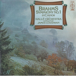 Johannes Brahms / Hallé Orchestra / James Loughran Symphony No.1 In C Minor Op.68 Vinyl LP USED