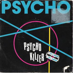 Psycho (6) Psycho Killer USED VINYL 7INCH 45 RPM SINGLE