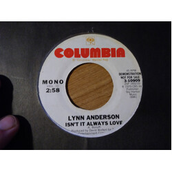 Lynn Anderson Isn't It Always Love USED VINYL 7INCH 45 RPM PROMO STEREO MONO