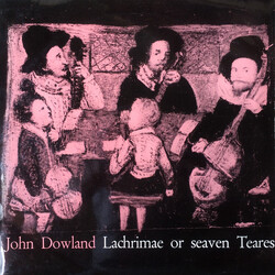 John Dowland Lachrimae Or Seaven Teares Vinyl LP USED