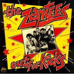 The Zantees Out For Kicks Vinyl LP USED