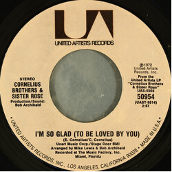 Cornelius Brothers & Sister Rose I'm So Glad (To Be Loved By You) / Don't Ever Be Lonely (A Poor Little Fool Like Me) USED VINYL 7INCH 45 RPM STYRENE 
