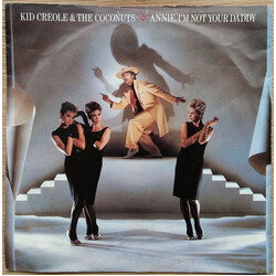 Kid Creole And The Coconuts Annie, I'm Not Your Daddy USED VINYL 7INCH 45 RPM SINGLE STEREO