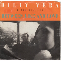 Billy Vera & The Beaters Between Like And Love USED VINYL 7INCH 45 RPM PROMO
