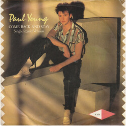 Paul Young Come Back And Stay (Single Remix Version) USED VINYL 7INCH 45 RPM SINGLE STEREO