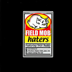 Field Mob / Trick Daddy Haters USED VINYL 12INCH WHITE LABEL PROMO