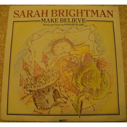 Sarah Brightman / Sinfonia Of London / Howard Blake Make Believe Vinyl 7" USED
