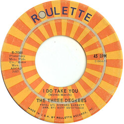 The Three Degrees I Do Take You / You're The Fool VINYL 7" USED