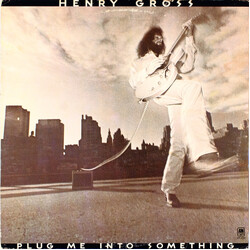 Henry Gross Plug Me Into Something Vinyl LP USED