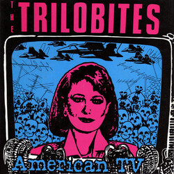 The Trilobites American TV / Legacy Of Morons USED VINYL 7INCH 45 RPM SINGLE