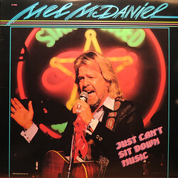 Mel McDaniel Just Can't Sit Down Music Vinyl LP USED