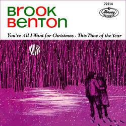 Brook Benton You're All I Want For Christmas / This Time Of The Year VINYL 7" USED