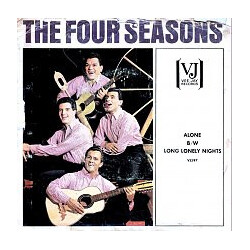 The Four Seasons Alone USED VINYL 7INCH 45 RPM SINGLE