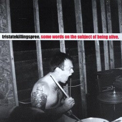 Tri-State Killing Spree (2) Some Words On The Subject Of Being Alive Vinyl LP USED