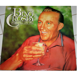 Bing Crosby Come Share The Wine Vinyl LP USED