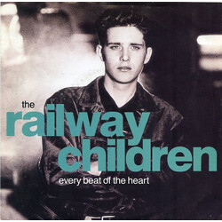 The Railway Children Every Beat Of The Heart VINYL 7" USED