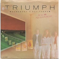 Triumph (2) Somebody's Out There USED VINYL 7INCH 45 RPM SINGLE