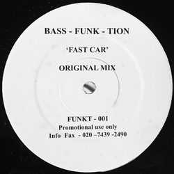 Bass-Funk-Tion Fast Car (Original Mix) Vinyl 12" USED