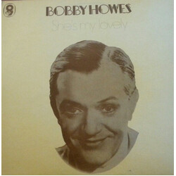 Bobby Howes She's My Lovely Vinyl LP USED