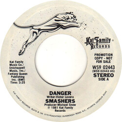 Smashers (2) Danger USED VINYL 7INCH 45 RPM PROMO