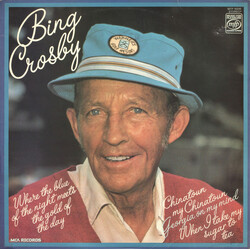Bing Crosby Where The Blue Of The Night Meets The Gold Of The Day Vinyl LP USED