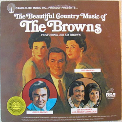 The Browns (3) / Jim Ed Brown The Beautiful Country Music Of The Browns Vinyl LP USED