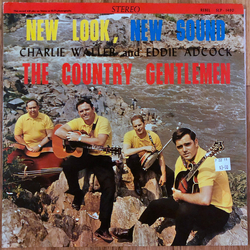 The Country Gentlemen New Look, New Sound Vinyl LP USED
