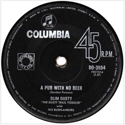 Slim Dusty / Bushlanders A Pub With No Beer / Saddle Boy USED VINYL 7INCH 45 RPM REPRESS