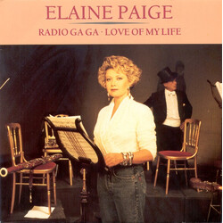 Elaine Paige Radio Ga Ga " Love Of My Life USED VINYL 7INCH 45 RPM SINGLE STEREO