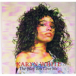 Karyn White The Way You Love Me USED VINYL 7INCH 45 RPM SINGLE