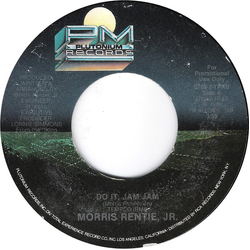 Morris Rentie, Jr. Do It, Jam Jam Vinyl 7" USED