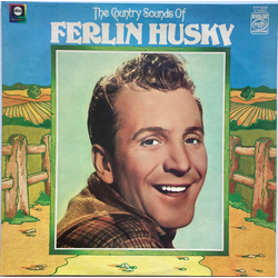 Ferlin Husky The Country Sounds Of Ferlin Husky Vinyl LP USED