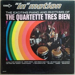 Quartette Trés Bien "In" Motion - The Exciting Piano And Rhythms Of The Quartette Tres Bien Vinyl LP USED