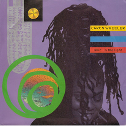 Caron Wheeler Livin' In The Light Vinyl 7" USED