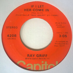Ray Griff If I Let Her Come In / Runnin' USED VINYL 7INCH SINGLE