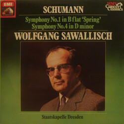 Robert Schumann / Wolfgang Sawallisch / Staatskapelle Dresden Symphony No.1 In B Flat "Spring" - Symphony No.4 In D Minor Vinyl LP USED
