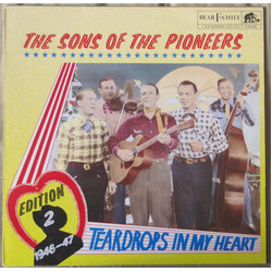 The Sons Of The Pioneers Edition 2: 1946-47- Teardrops In My Heart Vinyl LP USED