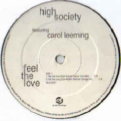 High Society Feel The Love VINYL 12" USED