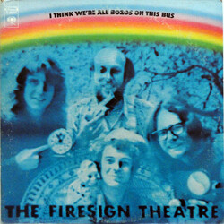The Firesign Theatre I Think We're All Bozos On This Bus Vinyl LP USED