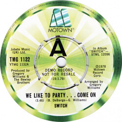 Switch (6) We Like To Party... Come On USED VINYL 7INCH 45 RPM PROMO