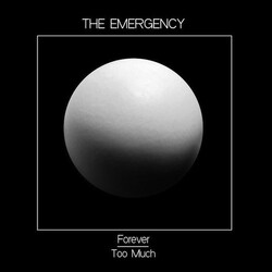 The Emergency Forever / Too Much VINYL 12" USED