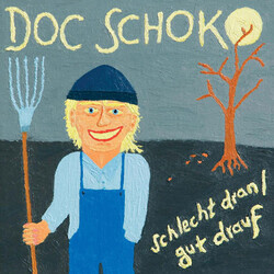Doc Schoko Schlecht Dran/Gut Drauf Vinyl LP USED