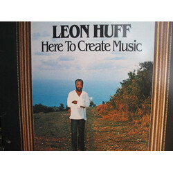 Leon Huff Here To Create Music Vinyl LP USED