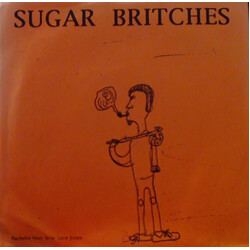 Sugar Britches Bachelor Man / Love Jones USED VINYL 7INCH 45 RPM SINGLE