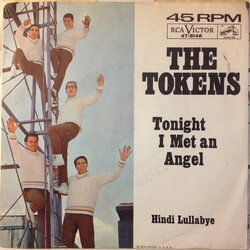 The Tokens Tonight I Met An Angel USED VINYL 7INCH 45 RPM