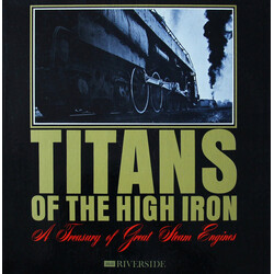 No Artist Titans Of The High Iron - A Treasury Of Great Steam Engines Vinyl LP USED