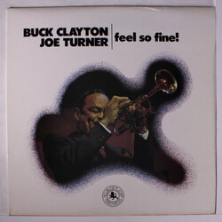 Buck Clayton / Big Joe Turner Feel So Fine! Vinyl LP USED