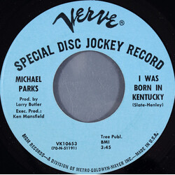 Michael Parks (3) I Was Born In Kentucky / Turn Around Little Mama USED VINYL 7INCH 45 RPM PROMO